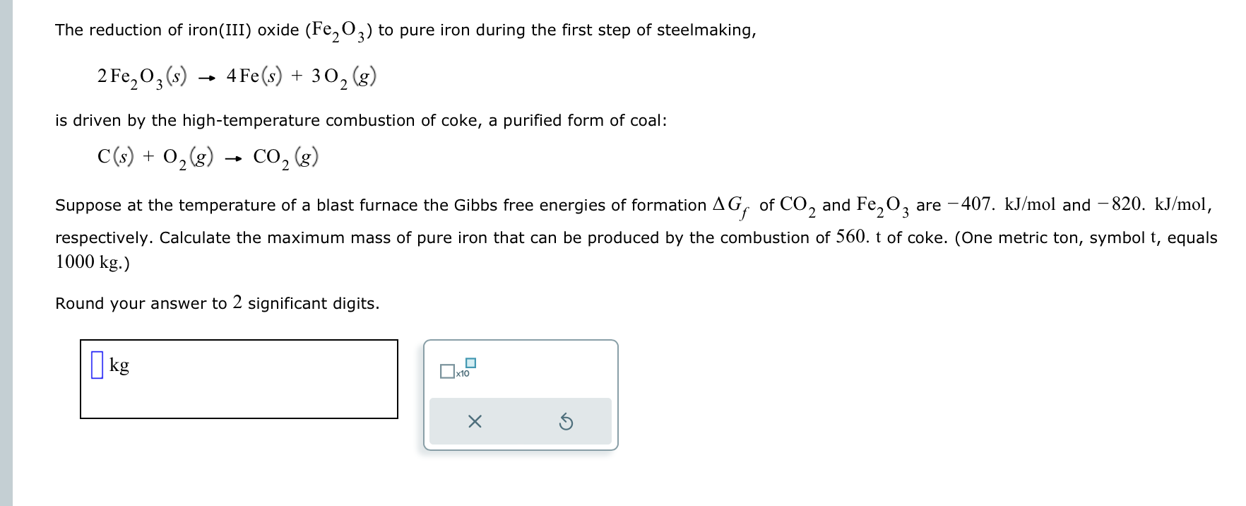 Solved The Reduction Of Iron(iii) Oxide (fe2o3) To Pure Iron 