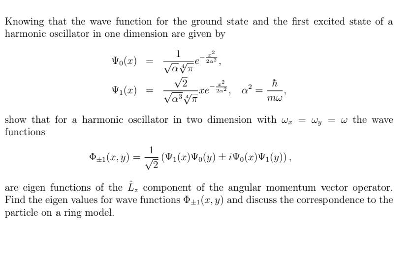 Solved Knowing That The Wave Function For The Ground State