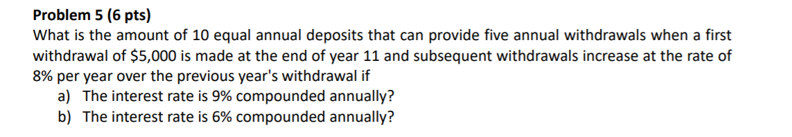 Solved Problem 5 (6 pts) What is the amount of 10 equal | Chegg.com