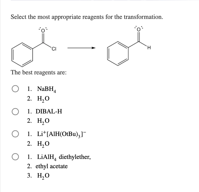 Solved Select the most appropriate reagents for the