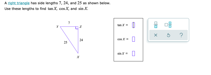 Solved A Right Triangle Has Side Lengths 7 24 And 25 As Chegg Com