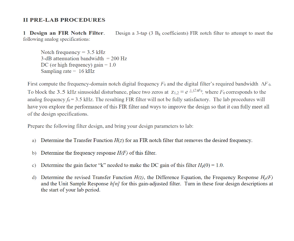 Solved II PRE-LAB PROCEDURES Design a 3-tap (3 Bk | Chegg.com