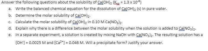 Solved Answer The Following Questions About The Solubility | Chegg.com