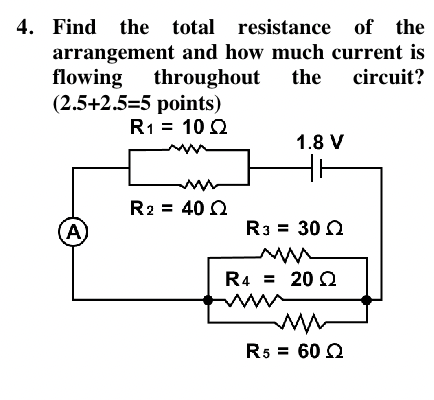 Solved 4. Find The Total Resistance Of The Arrangement And | Chegg.com