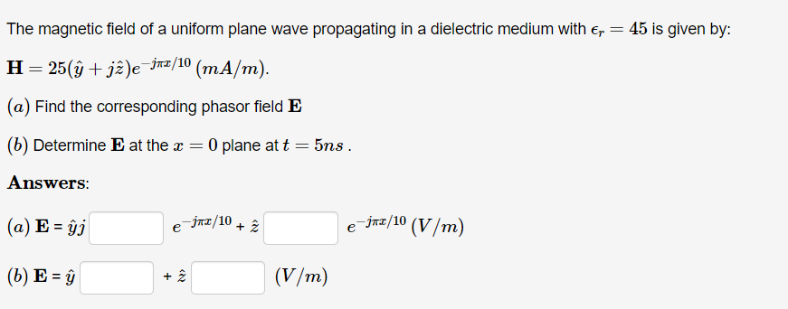 Solved The magnetic field of a uniform plane wave | Chegg.com