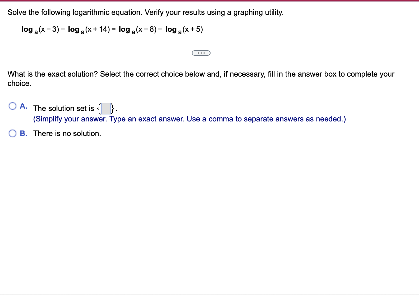 Solved Solve the following logarithmic equation. Verify your | Chegg.com