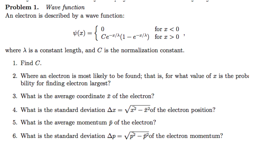 Solved Problem 1. Wave function An electron is described by | Chegg.com