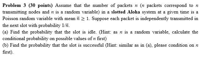 Solved Problem 3 (30 points) Assume that the number of | Chegg.com
