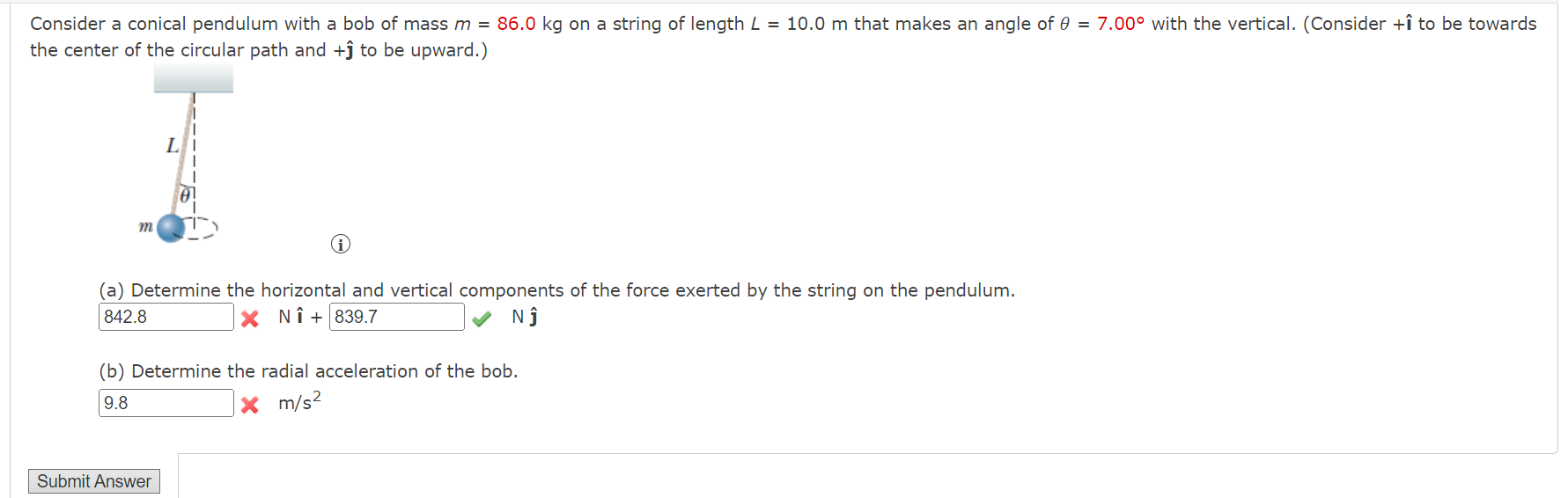 Solved Consider a conical pendulum with a bob of mass m=86.0 | Chegg.com