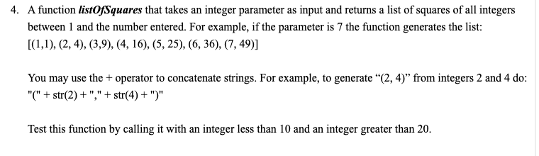 Solved 4. A function listOfSquares that takes an integer | Chegg.com