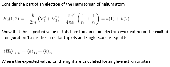 Solved Consider the part of an electron of the Hamiltonian | Chegg.com