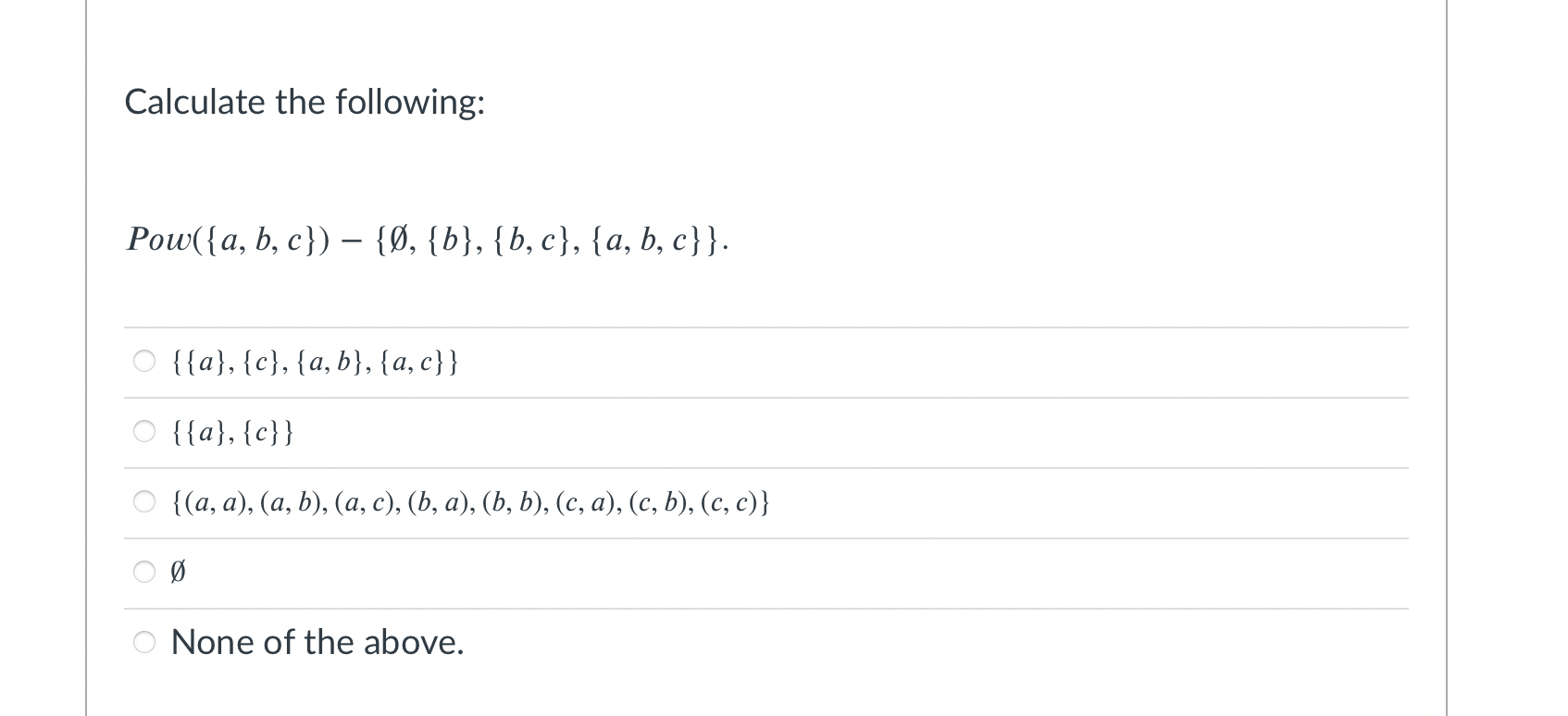 Solved Calculate The Following: Pow({a,b,c}) - {0, {b}, | Chegg.com