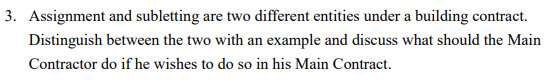 Solved 3. Assignment and subletting are two different | Chegg.com