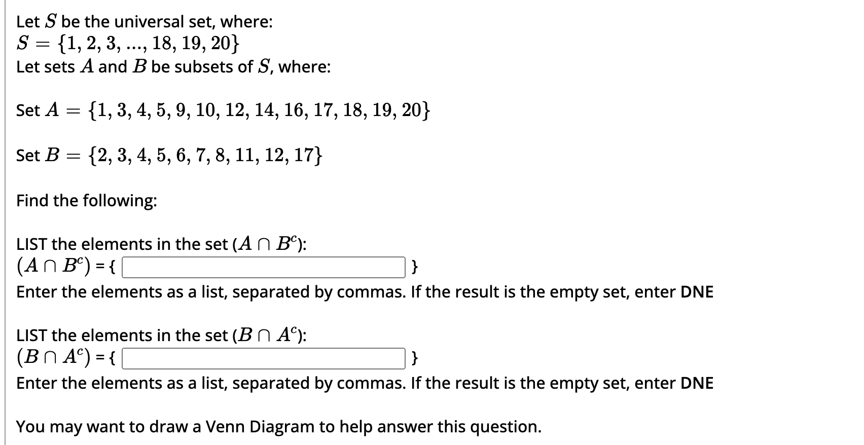 [Solved]: Let S Be The Universal Set, Where: S={1,2,3,,18,