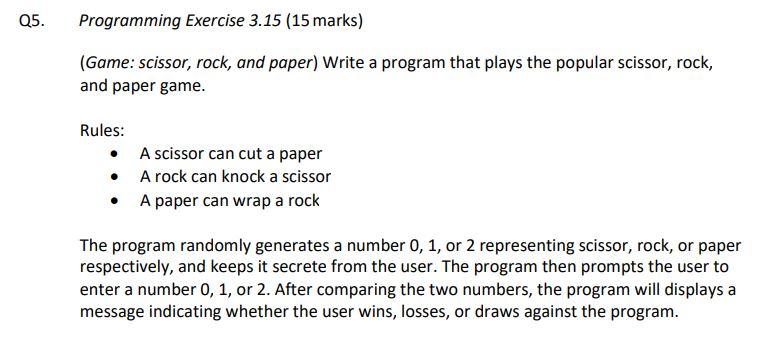 Solved Q5. Programming Exercise 3.15 (15 marks) (Game: | Chegg.com