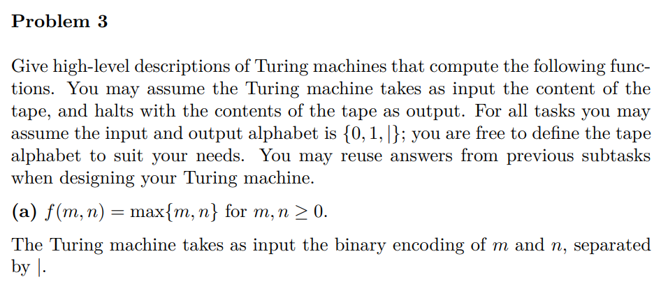 Solved Problem 3 Give High-level Descriptions Of Turing | Chegg.com