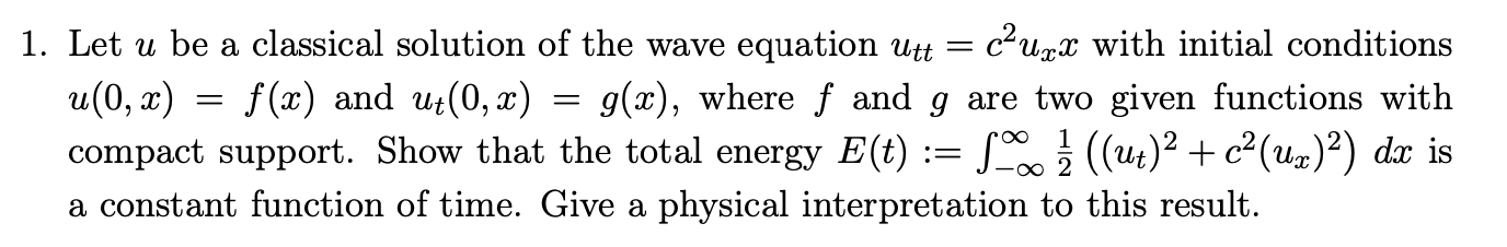 Solved 1. Let u be a classical solution of the wave equation | Chegg.com