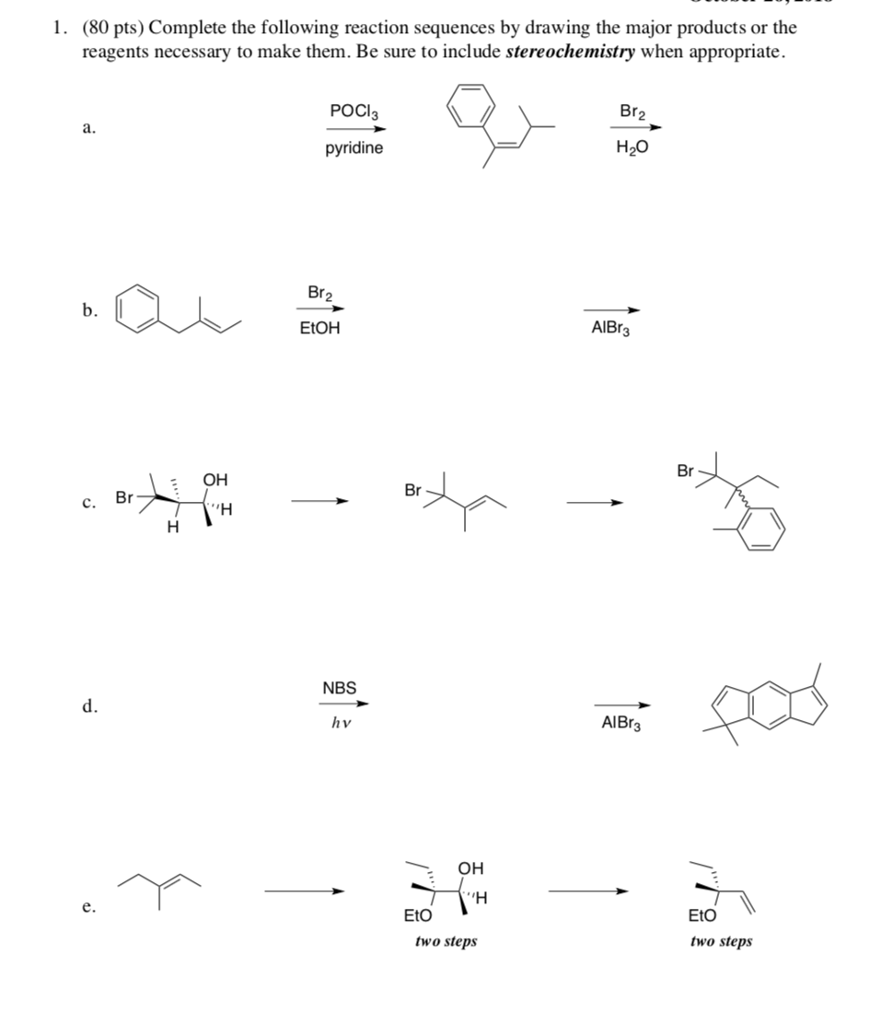 Solved 1. (80 pts) Complete the following reaction sequences | Chegg.com