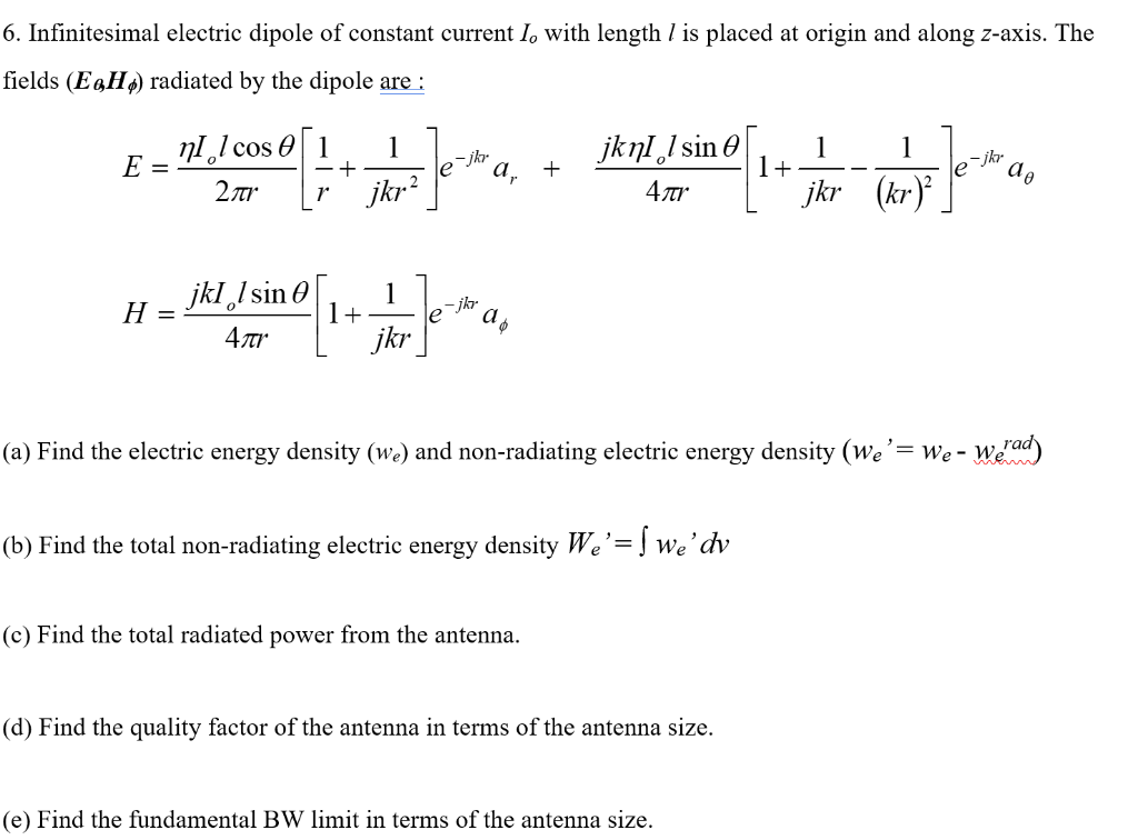 6. Infinitesimal electric dipole of constant current | Chegg.com