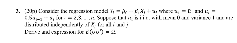 Solved = = 3. (20p) Consider the regression model Yị = Bo + | Chegg.com