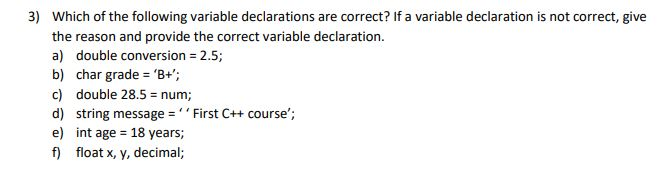 Solved 3) Which of the following variable declarations are | Chegg.com