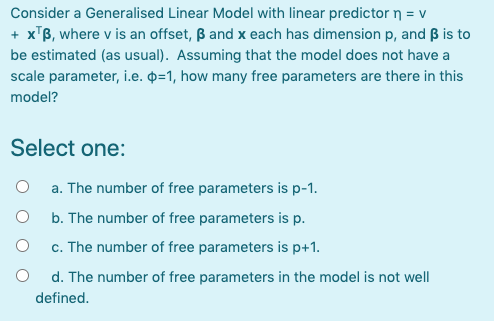 Solved Consider A Generalised Linear Model With Linear Pr Chegg Com