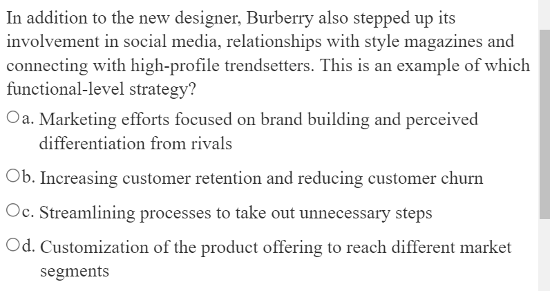 Solved In addition to the new designer, Burberry also 