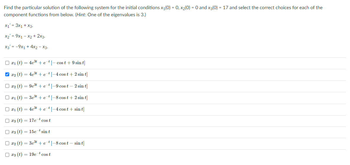 Solved Find the particular solution of the following system | Chegg.com