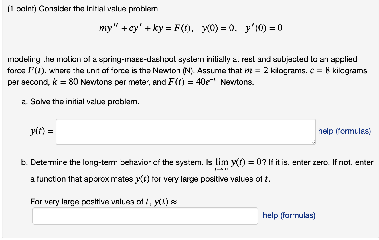 Solved (1 Point) Consider The Initial Value Problem | Chegg.com