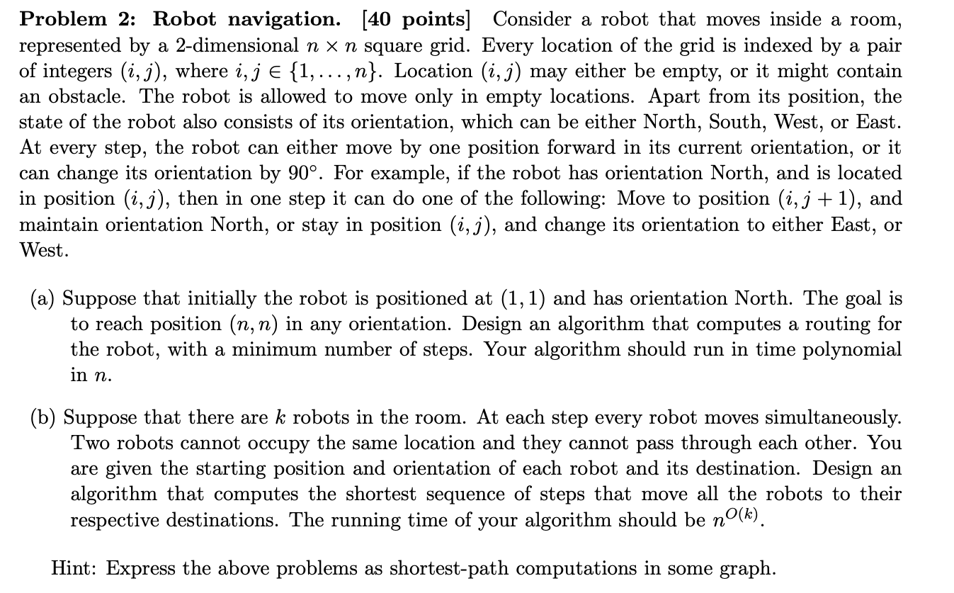 Problem 2: Robot navigation. [40 points] Consider a | Chegg.com