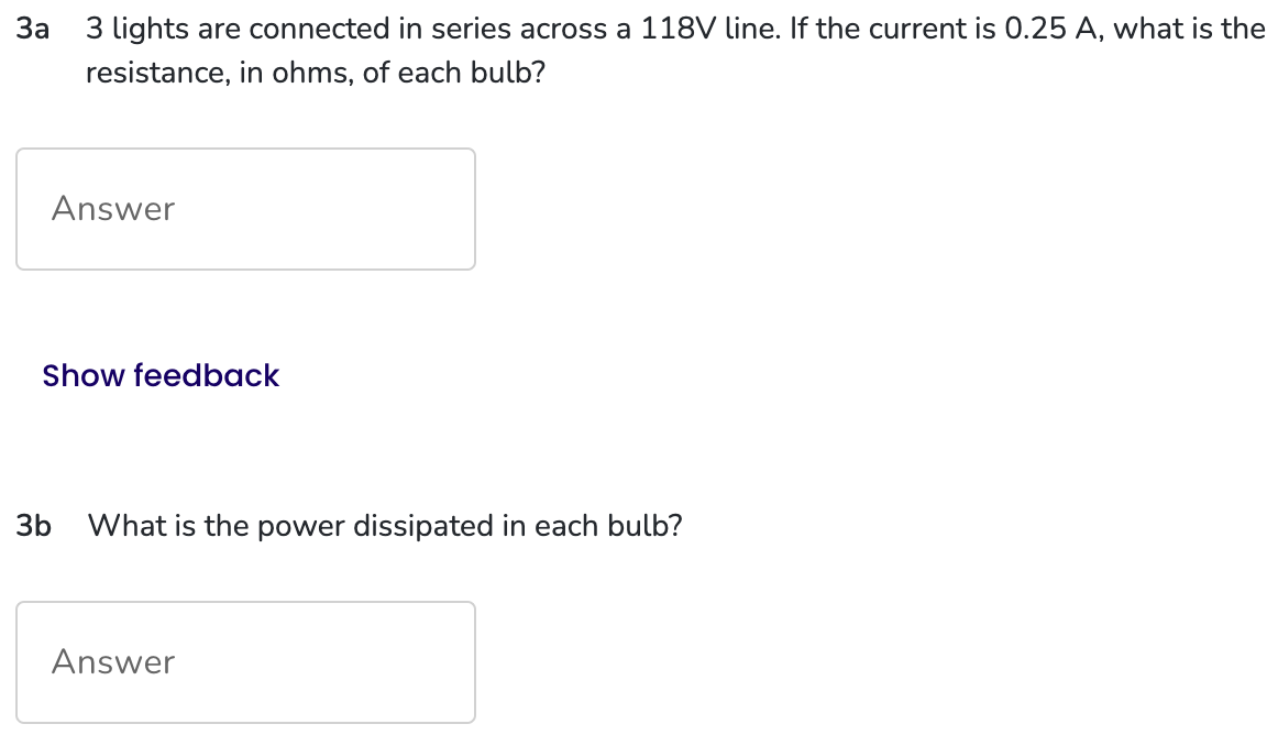 Solved 3a 3 ﻿lights are connected in series across a 118V | Chegg.com