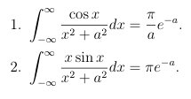 Solved ∫−∞∞x2+a2cosxdx=aπe−a∫−∞∞x2+a2xsinxdx=πe−a | Chegg.com