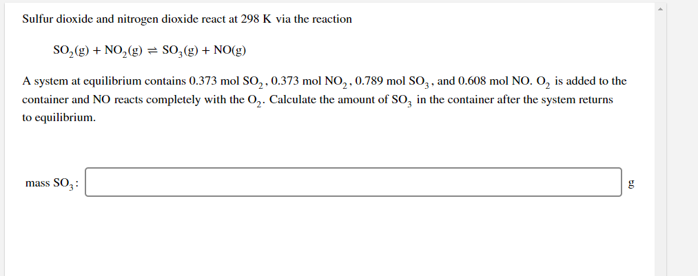 Solved Sulfur dioxide and nitrogen dioxide react at 298 K | Chegg.com