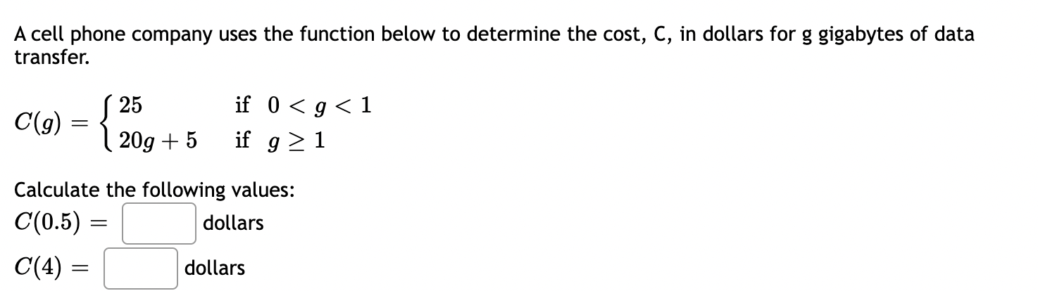 Solved A cell phone company uses the function below to | Chegg.com