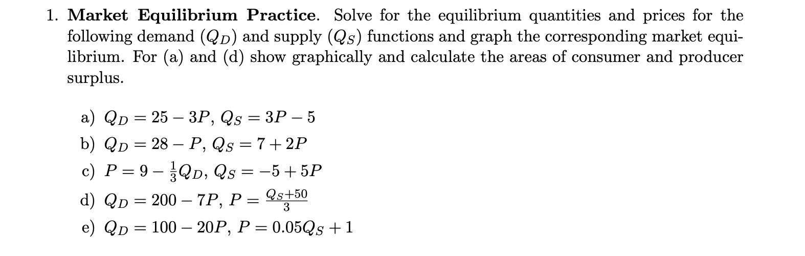 Solved 1. Market Equilibrium Practice. Solve for the