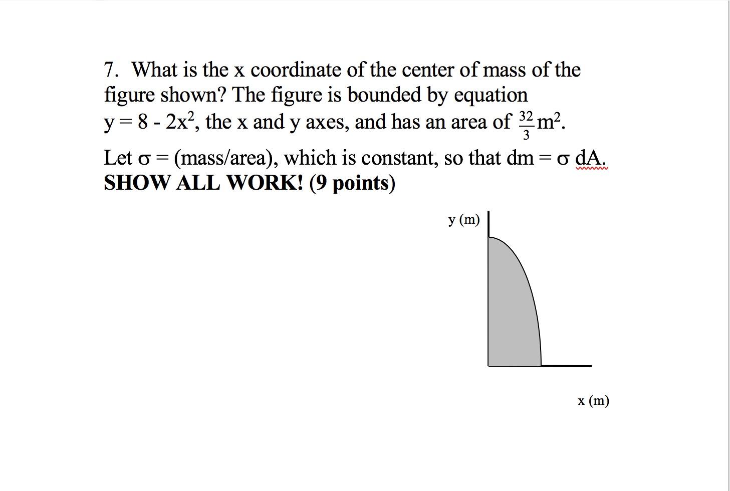 Solved 7. What is the x coordinate of the center of mass of | Chegg.com