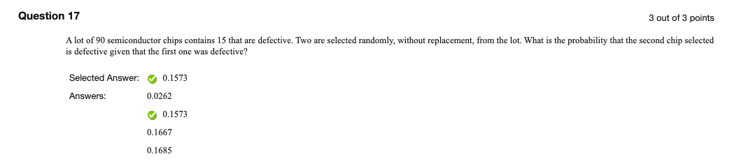 Solved Question 17 3 out of 3 points A lot of 90 | Chegg.com