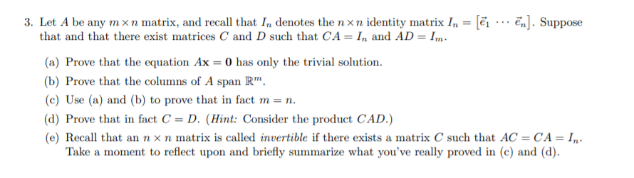 Solved 3. Let A be any mxn matrix, and recall that In | Chegg.com