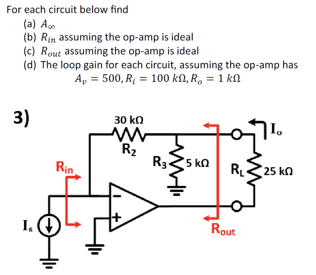 For Each Circuit Below Find (a) A∞ (b) Rin Assuming | Chegg.com