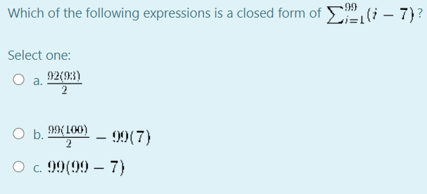 Solved Which of the following expressions is a closed form | Chegg.com