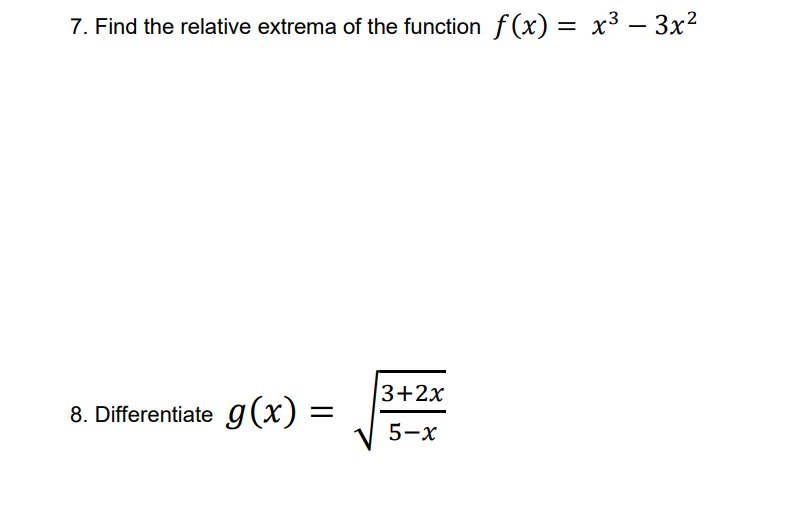 Solved 7. Find the relative extrema of the function | Chegg.com