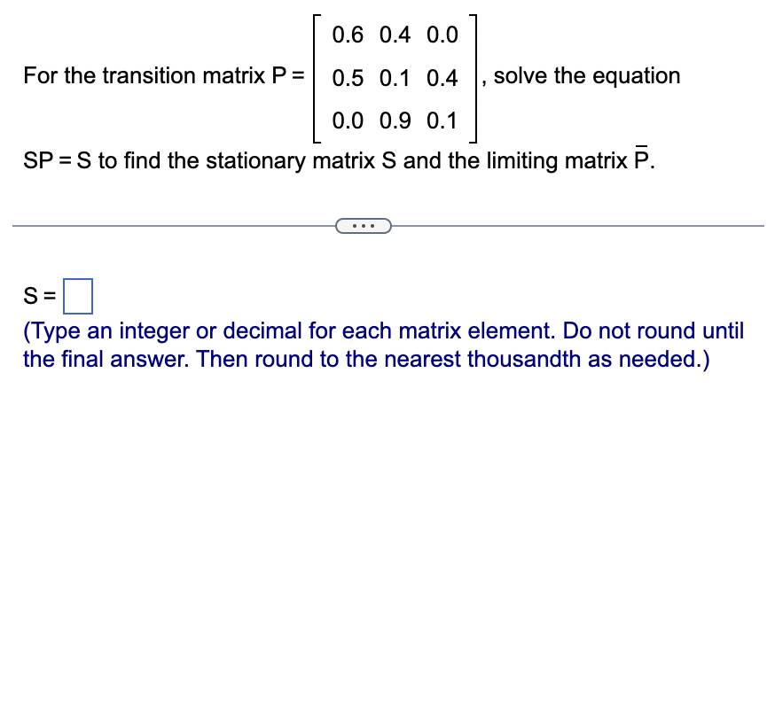 Solved For the transition matrix | Chegg.com