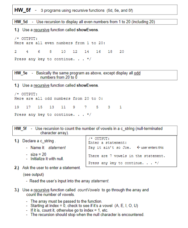 Solved HW_5f - 3 programs using recursive functions (5d, 5e, | Chegg.com