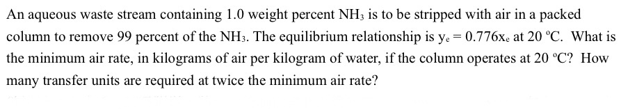 An aqueous waste stream containing 1.0 weight percent | Chegg.com