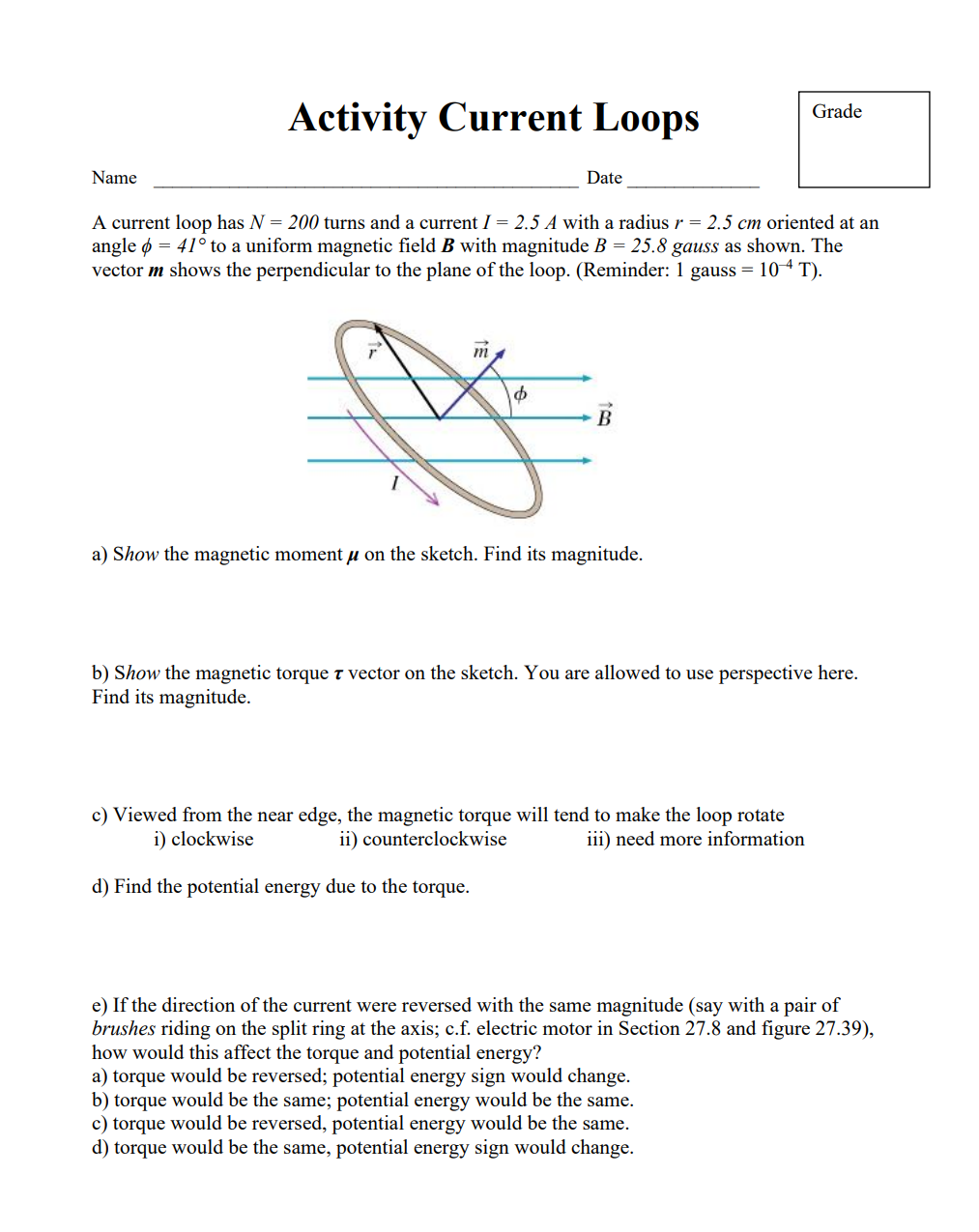 Solved Activity Current Loops Grade Name Date A current loop | Chegg.com