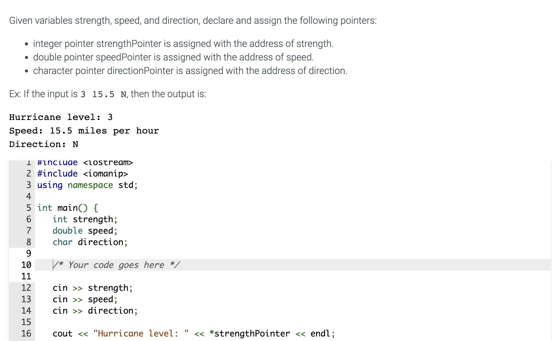 Solved Given variables strength, speed, and direction, | Chegg.com