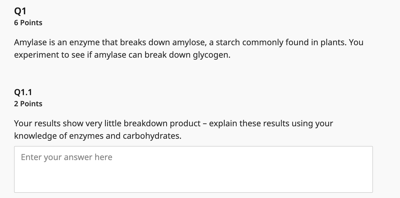 Solved Q1 6 Points Amylase is an enzyme that breaks down