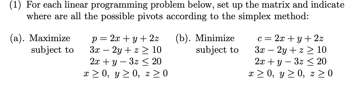 Solved (1) For each linear programming problem below, set up | Chegg.com