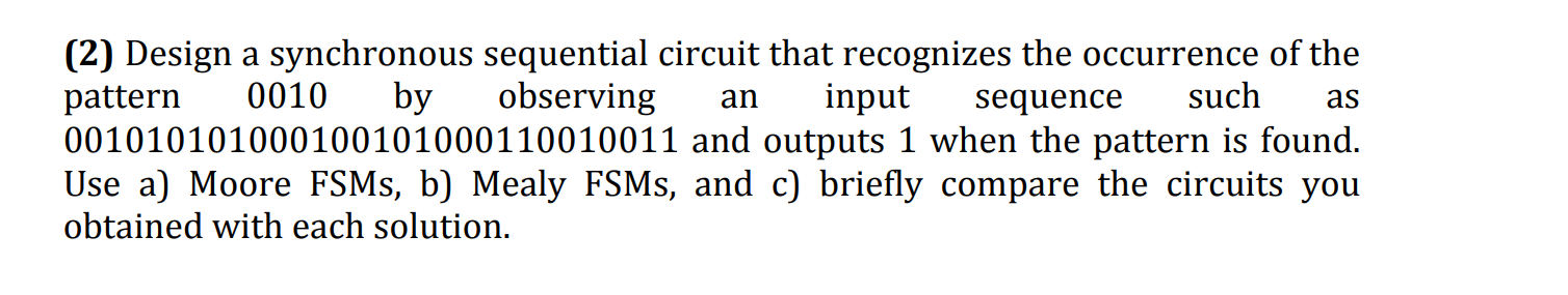 Solved (2) ﻿Design a synchronous sequential circuit that | Chegg.com