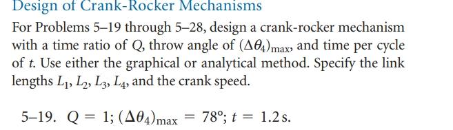 Design of Crank-Rocker Mechanisms For Problems 5-19 | Chegg.com